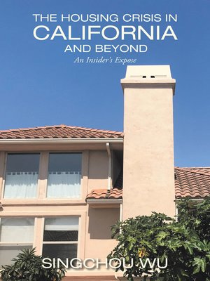 cover image of The Housing Crisis in California and Beyond